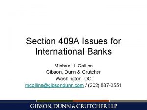 Section 409 A Issues for International Banks Michael