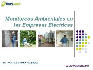 Monitoreos Ambientales en las Empresas Elctricas ING KARINA