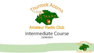 Intermediate Course 23082014 This week Introduction to Intermediate