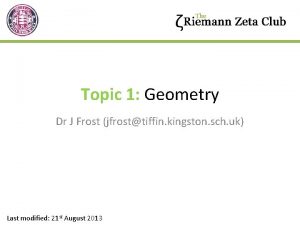 Topic 1 Geometry Dr J Frost jfrosttiffin kingston