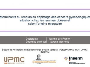 terminants du recours au dpistage des cancers gyncologiques