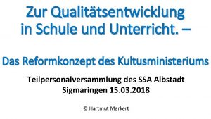 Zur Qualittsentwicklung in Schule und Unterricht Das Reformkonzept