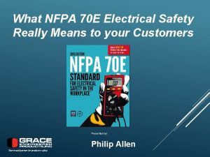 What NFPA 70 E Electrical Safety Really Means