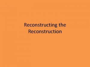 Reconstructing the Reconstruction Andrew Johnson Only Southern Senator