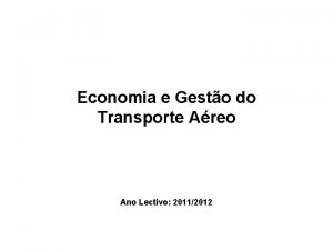 Economia e Gesto do Transporte Areo Ano Lectivo