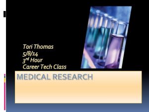 Tori Thomas 5814 3 rd Hour Career Tech