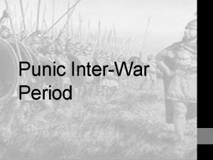 Punic InterWar Period Mercenary War Truceless War Origins