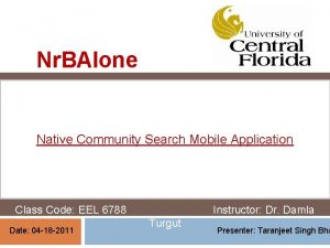 Nr BAlone Native Community Search Mobile Application Class