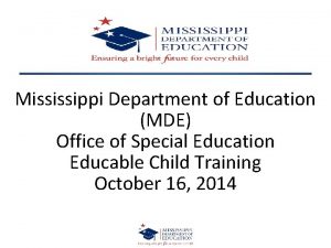 Mississippi Department of Education MDE Office of Special