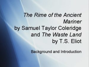 The Rime of the Ancient Mariner by Samuel