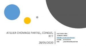 ATELIER CHOMAGE PARTIEL CONGES RTT 28052020 Anne TreisterCohen