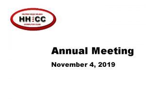 Annual Meeting November 4 2019 2019 Report President