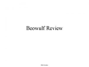 Beowulf Review British Literature King Hrothgar of Denmark