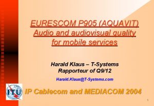 EURESCOM P 905 AQUAVIT Audio and audiovisual quality