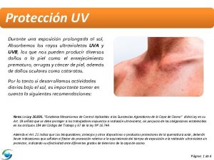 Proteccin UV Durante una exposicin prolongada al sol