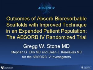 Outcomes of Absorb Bioresorbable Scaffolds with Improved Technique