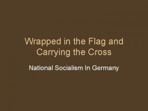 Wrapped in the Flag and Carrying the Cross