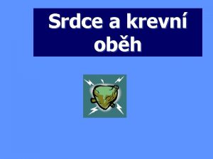 Srdce a krevn obh innost srdce https www