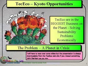 Tec Eco Kyoto Opportunities Tec Eco are in