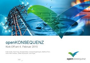 open KONSEQUENZ KickOff am 4 Februar 2015 Peter