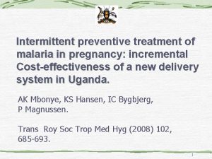 Intermittent preventive treatment of malaria in pregnancy incremental