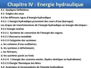 Chapitre IV Energie hydraulique 4 1 Quelques Dfinitions
