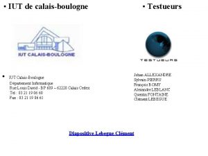 IUT de calaisboulogne IUT CalaisBoulogne Dpartement Informatique Rue