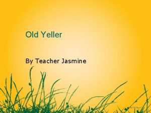 Old Yeller By Teacher Jasmine Big Question How