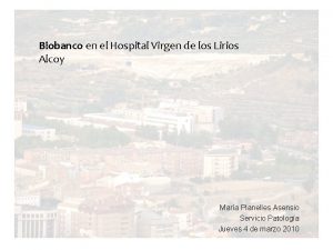 Biobanco en el Hospital Virgen de los Lirios