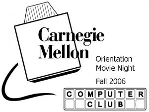 Orientation Movie Night Fall 2006 1 Agenda Intros