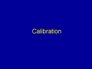 Calibration Manual Model Calibration General Nonlinear parameter estimation