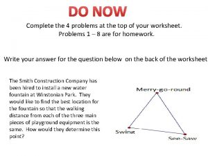 DO NOW Complete the 4 problems at the