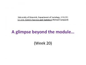 University of Warwick Department of Sociology 201213 SO