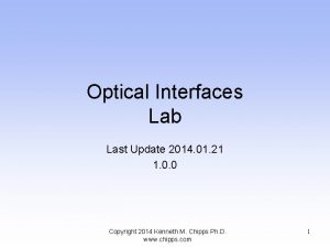 Optical Interfaces Lab Last Update 2014 01 21