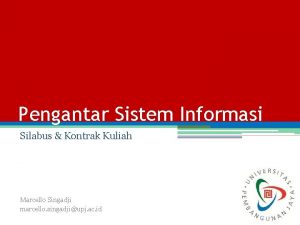 Pengantar Sistem Informasi Silabus Kontrak Kuliah Marcello Singadji