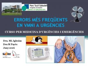 SERVEI DURGNCIES ERRORS MS FREQENTS EN VMNI A