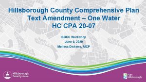 Hillsborough County Comprehensive Plan Text Amendment One Water