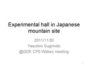 Experimental hall in Japanese mountain site 20111130 Yasuhiro