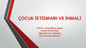 OCUK STSMARI VE HMAL Prof Dr Aynur Btn