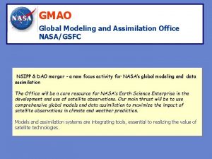 GMAO Global Modeling and Assimilation Office NASAGSFC NSIPP