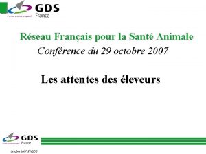 Rseau Franais pour la Sant Animale Confrence du