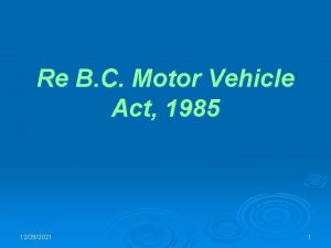 Re B C Motor Vehicle Act 1985 12292021