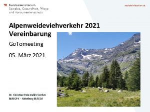 sozialministerium at Alpenweideviehverkehr 2021 Vereinbarung Go Tomeeting 05