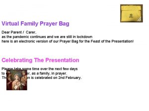 Virtual Family Prayer Bag Dear Parent Carer as