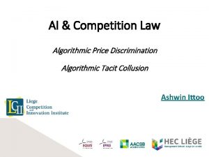 AI Competition Law Algorithmic Price Discrimination Algorithmic Tacit