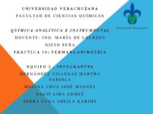 UNIVERSIDAD VERACRUZANA FACULTAD DE CIENCIAS QUMICA ANALTICA E