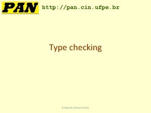 http pan cin ufpe br Type checking Marcelo