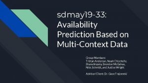 sdmay 19 33 Availability Prediction Based on MultiContext