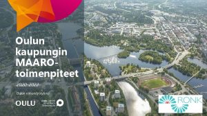 Oulun kaupungin MAAROtoimenpiteet 2020 2022 Oulun romanityryhm Suomen