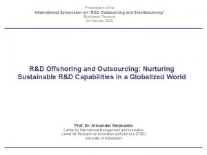 Presentation at the International Symposion on RD Outsourcing